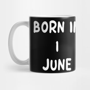 Born In 1 June Mug